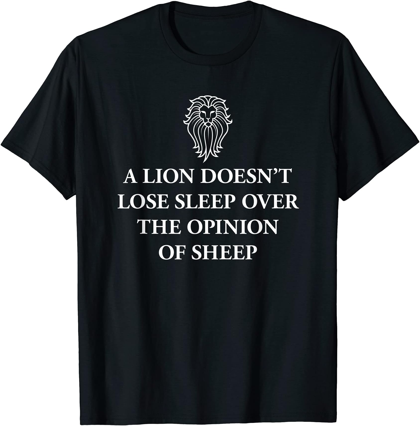 Inspirer TeeMotivational Quote T-Shirt - Lion Doesn't Lose Sleep
