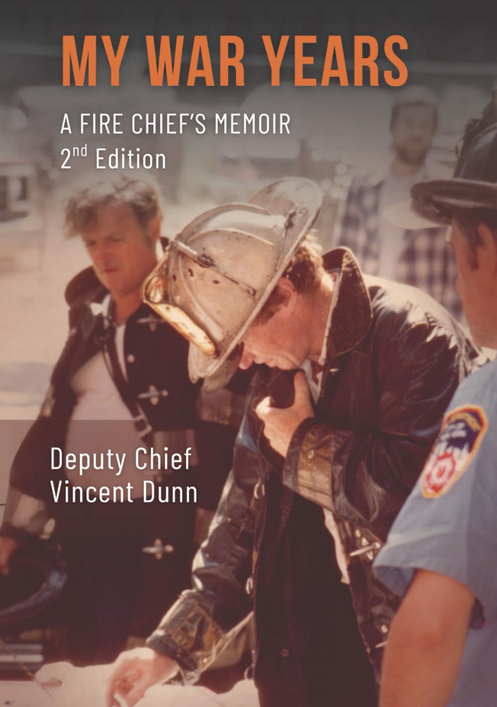My War Years: A Fire Chief's Memoir