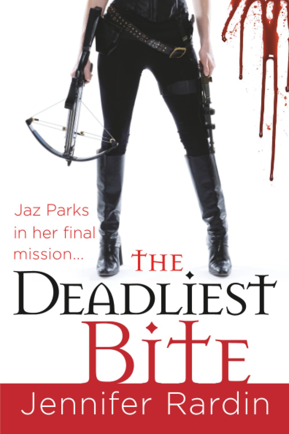 The Deadliest Bite: Jaz Parks series: book 8