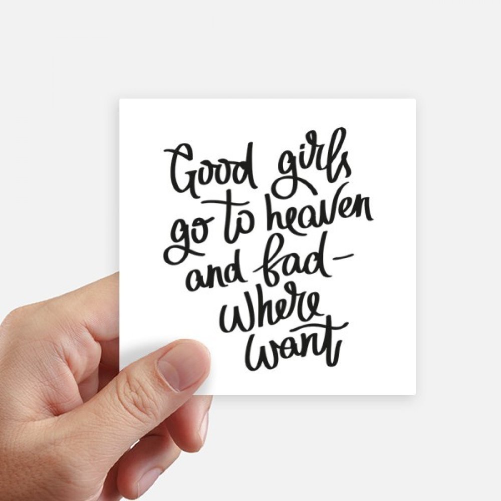 Autocollant carré Good Girls Go to Heaven sticker mural