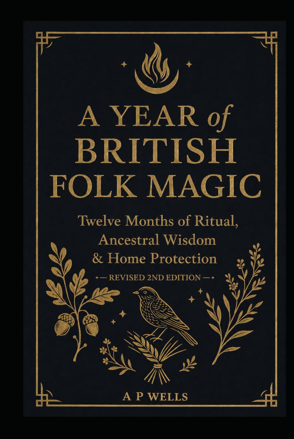A Year of British Folk Magic: 2nd Edition