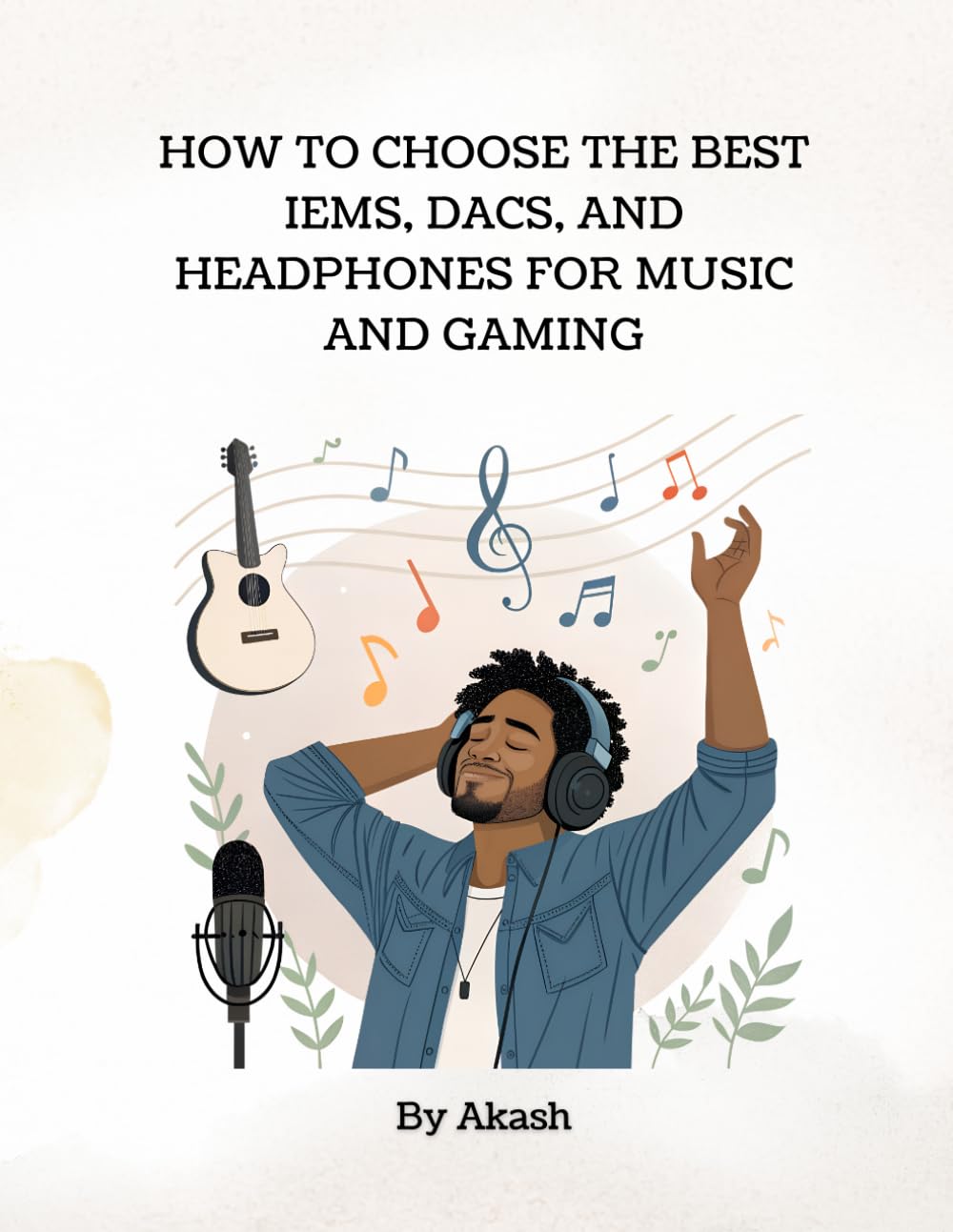 The Wired Mind: How to Choose and Buy the Perfect Audio Setup for Your Budget