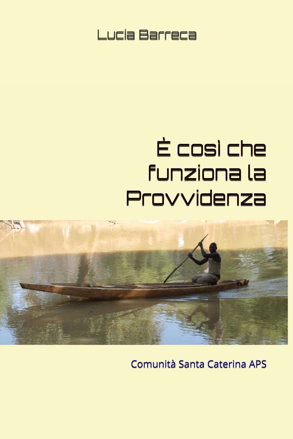 È così che funziona la Provvidenza