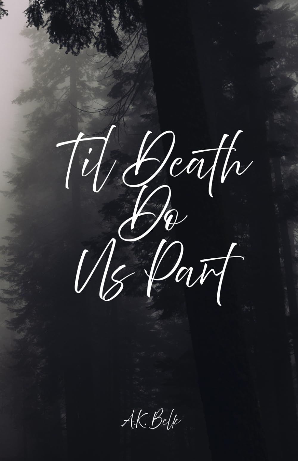 Til Death Do Us Part