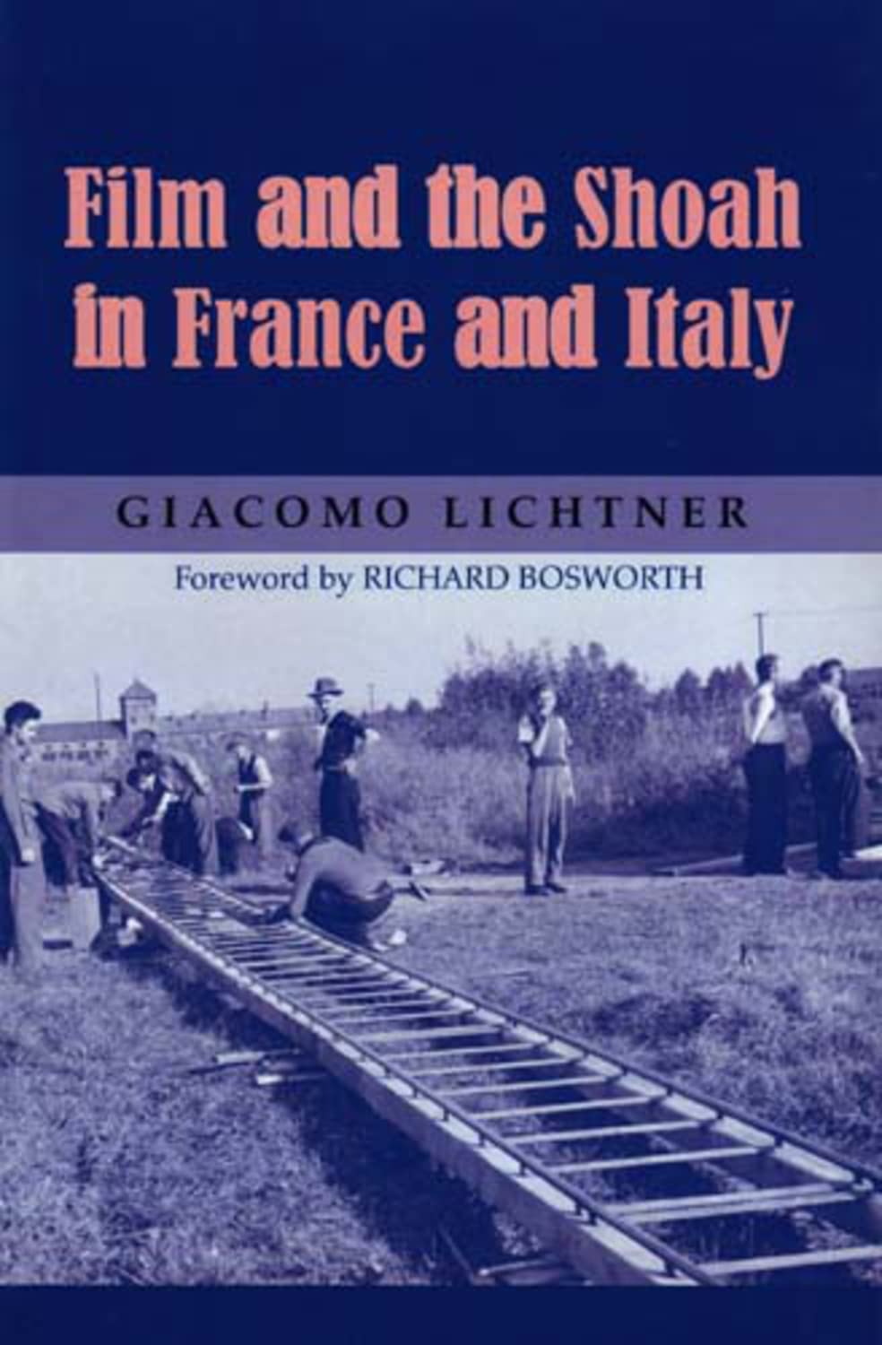 Film and the Shoah pour comprendre la mémoire du cinéma européen