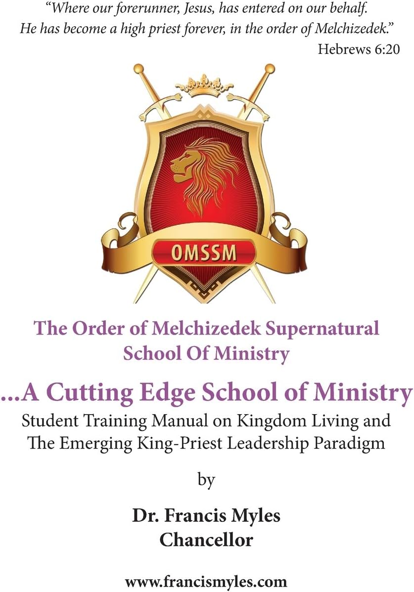 The Order of Melchizedek Supernatural School Of Ministry