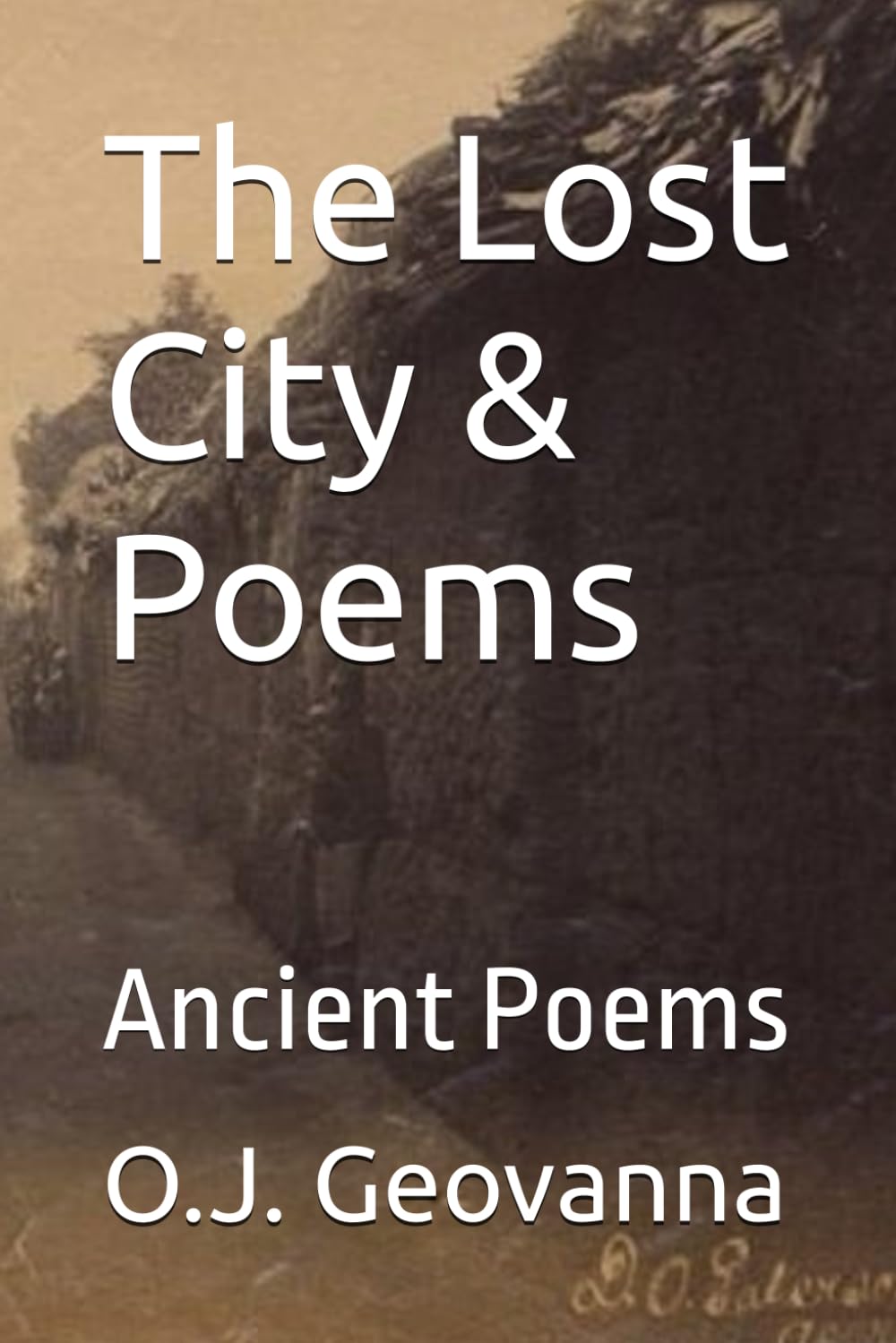 The Lost City And Poems: Ancient Poems
