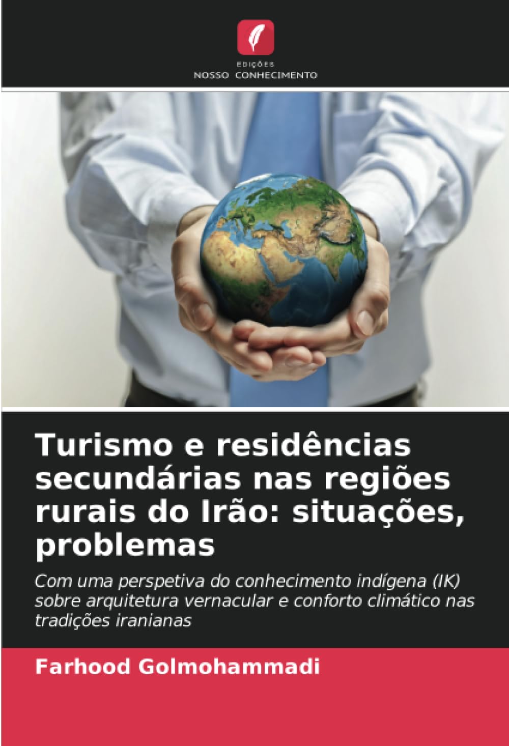 Turismo e residências secundárias nas regiões rurais do Irão comprendre aménagement rural