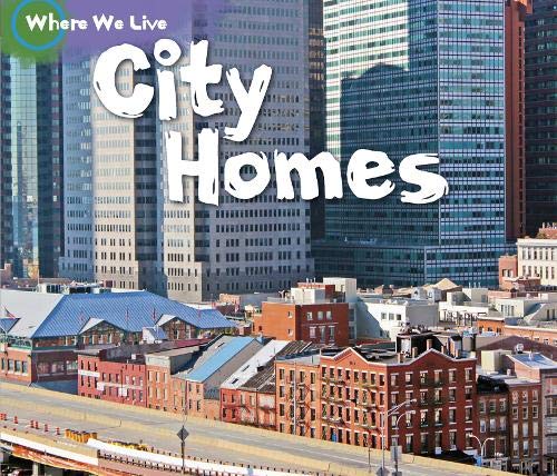City Homes (Where We Live)