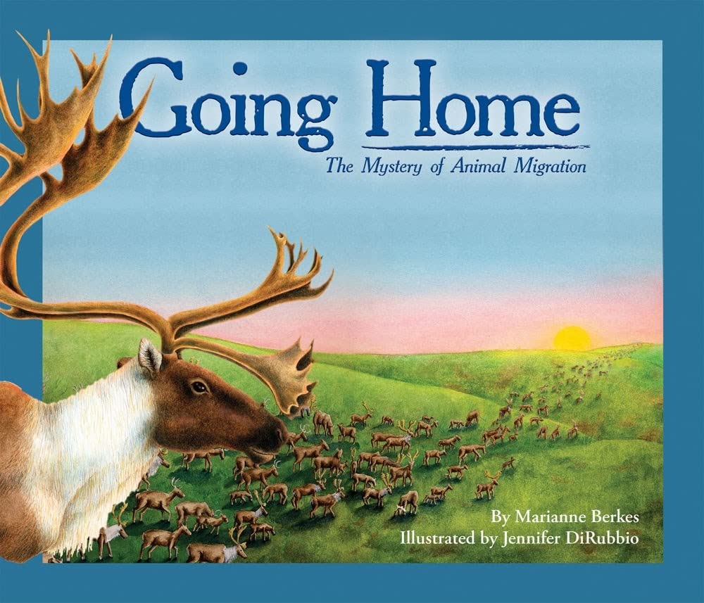 Going Home: A Rhyming Science Book About Animal Migration Paperback – Picture Book, March 1, 2010