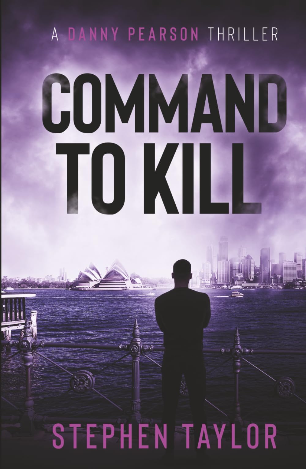 Command to Kill (The Danny Pearson Thriller Series)