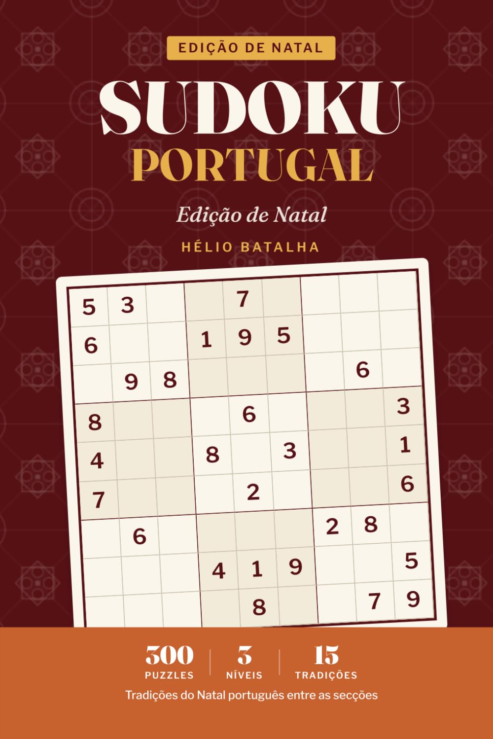 Sudoku Portugal: Large Print Sudoku in Portuguese — Edição de Natal — 300 Puzzles for Adults & Seniors
