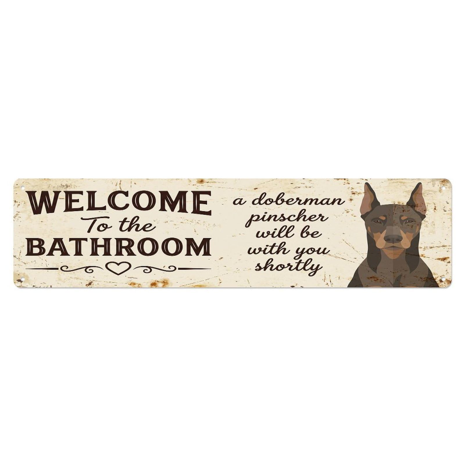 Vintage WELCOME To The BATHROOM Doberman Pinscher Dog Metal Tin Sign