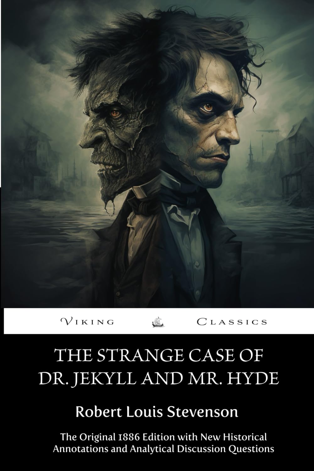 The Curious Case of Dr. Jekyll and Mr. Hyde (Annotated): The Original 1886 Edition with New Historical Annotations and Analytical Discussion Questions