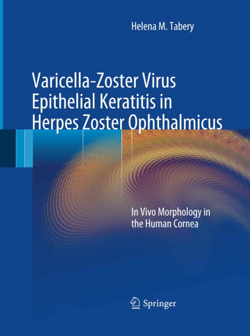 Varicella-Zoster Virus Epithelial Keratitis in Herpes Zoster Ophthalmicus: In Vivo Morphology in the Human Cornea