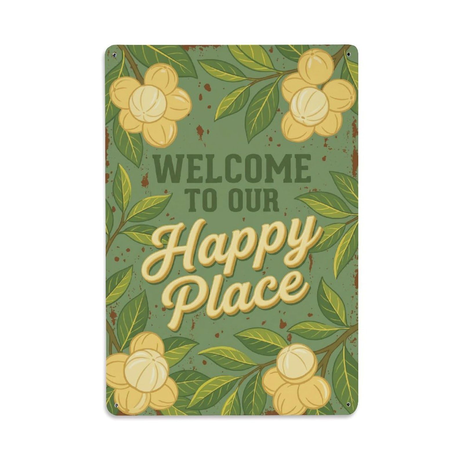Welcome To Our Happy Place Langsat Grove Metal Tin Sign Plaque Wall Decor for Cafe, Club Bar, Office, Home Garden Metal Poster 8x12Inch