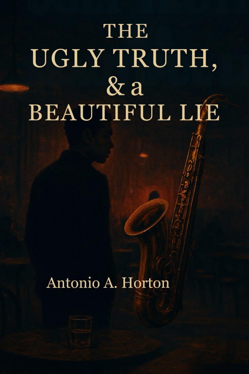 The Ugly Truth, & a Beautiful Lie