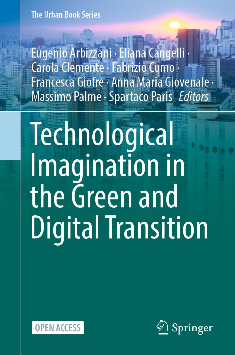 Buy Technological Imagination in the Green and Digital Transition (The Urban Book Series) — BookShops.in