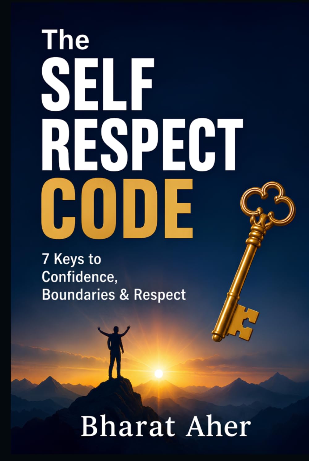 The Self Respect Code: 7 Keys to Confidence, Boundaries & Respect
