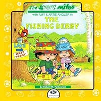 The Fishing Derby : The Sport Mites with AMY and ARTIE ANGLER In 0997038241 Book Cover