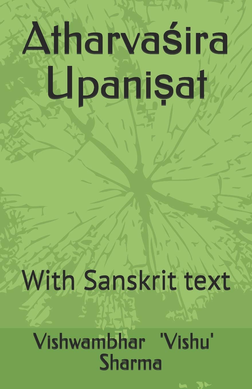 Atharvaśira Upaniṣat: With Sanskrit text