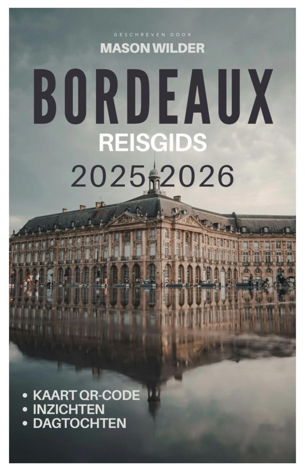 BORDEAUX Reisgids 2025-2026