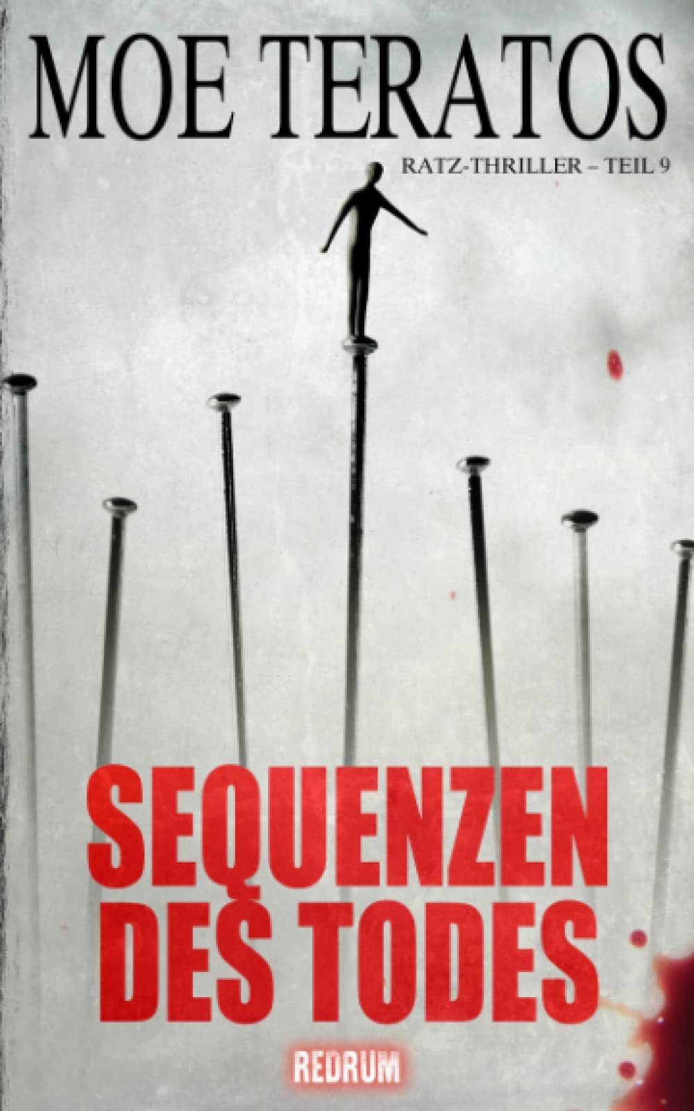 Sequenzen des Todes (Ratz-Thriller)