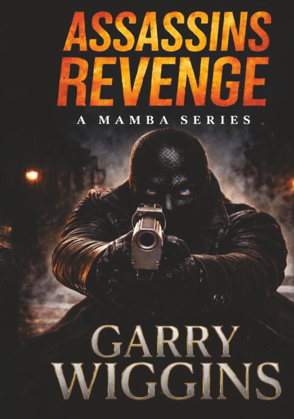 ASSASSINS REVENGE: A Mamba Series