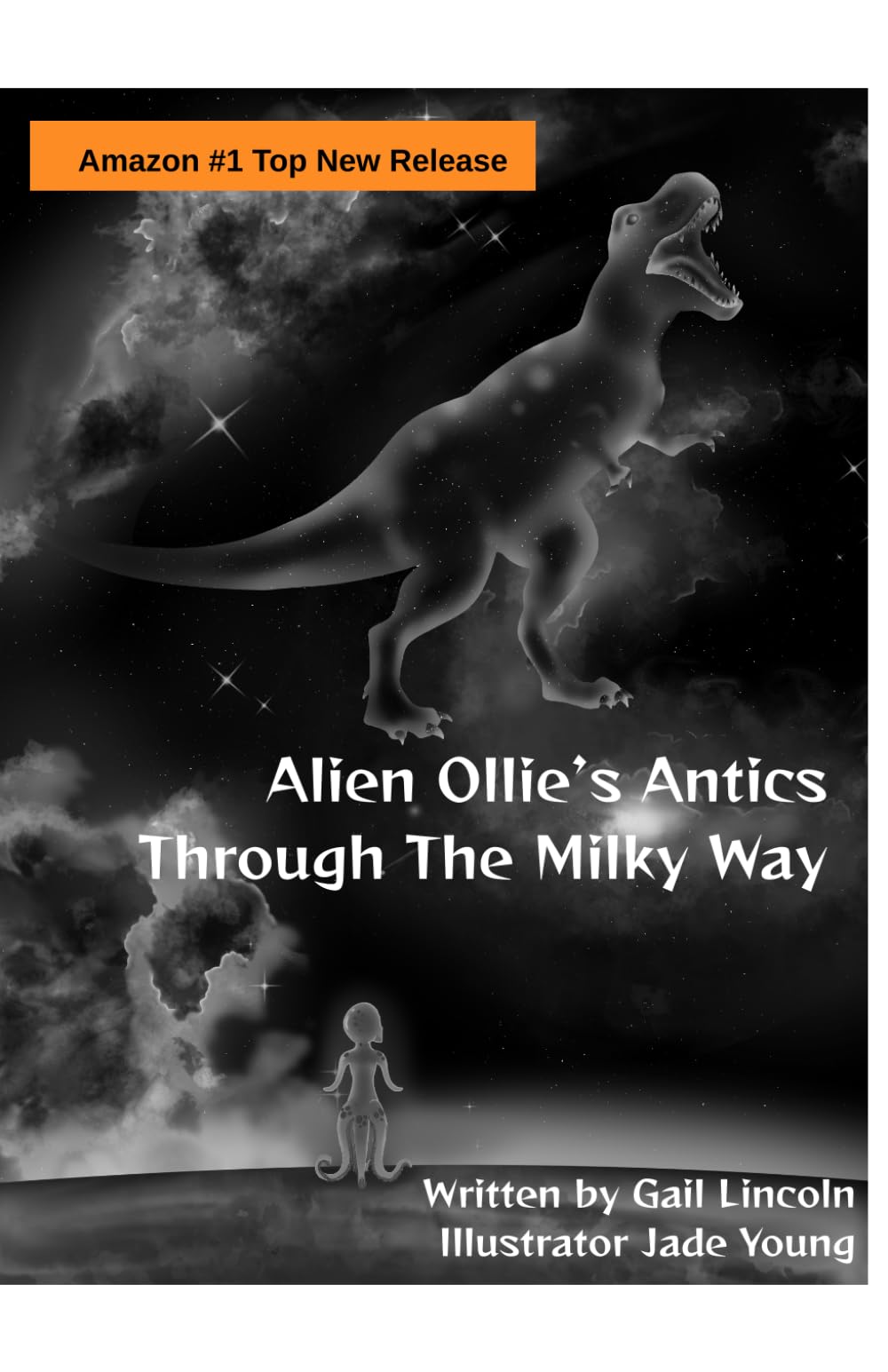 Alien Ollie's Antics: Through the Milky Way
