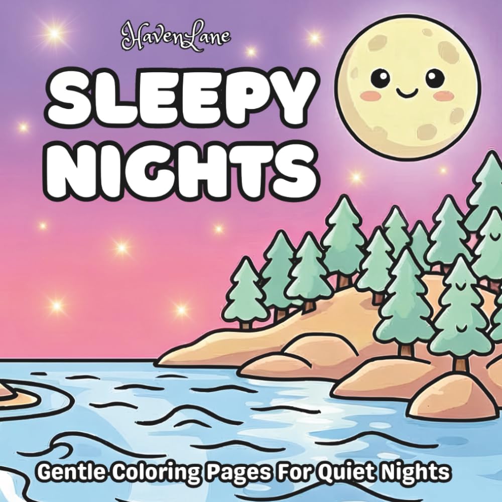 Sleepy Nights: Outdoor Nighttime Coloring Pages for Calm and Relaxation (The Sleepy Series)