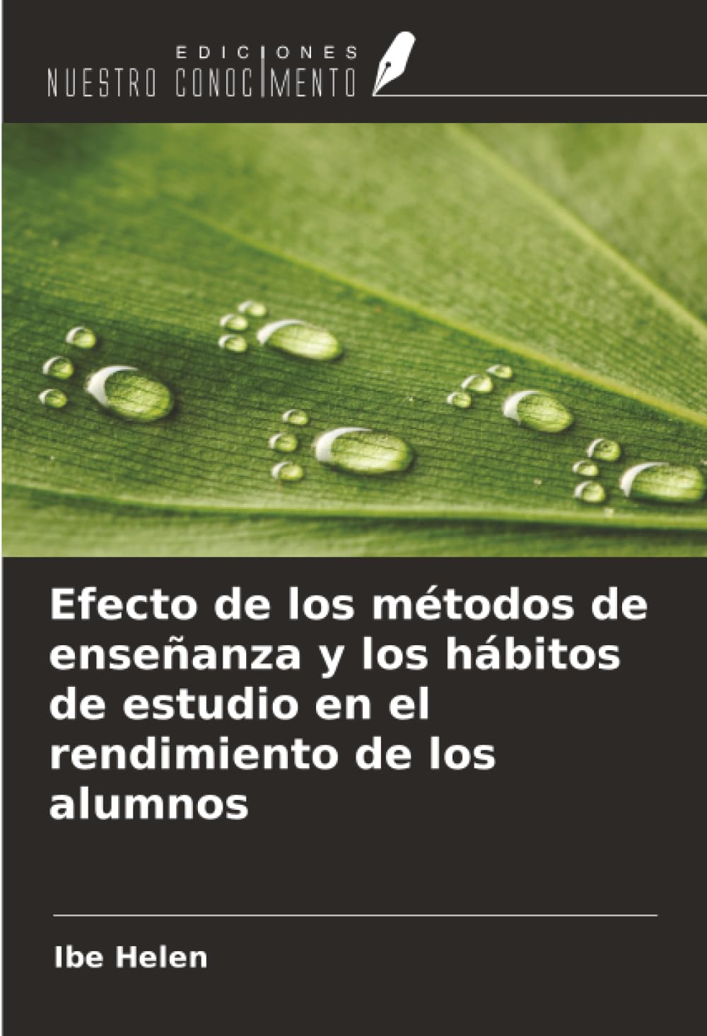 Efecto de los métodos de enseñanza y los hábitos de estudio en el rendimiento de los alumnos