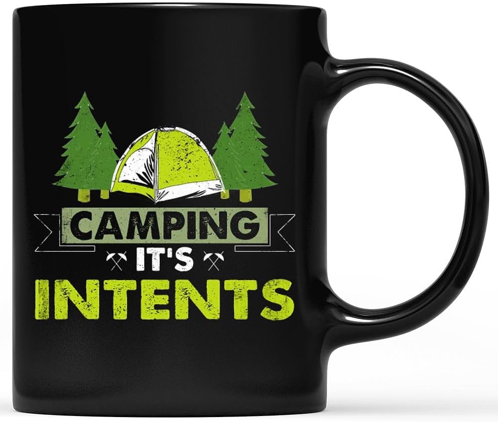DilloDillo Camping It's Intents Camping Camper Outdoor Fisher Fishing 14m33 11 Ounces Funny Coffee Black Mug88224