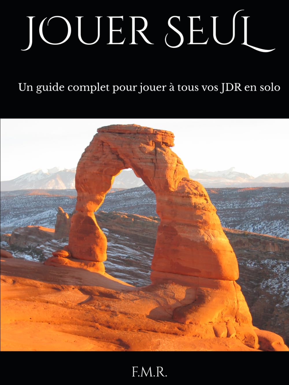 Jouer Seul: Un guide complet pour jouer à tous vos JDR en solo