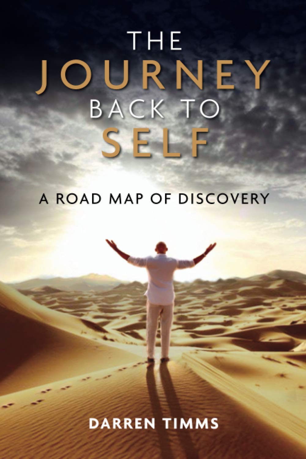 The Journey Back to Self: A Road Map of Discovery