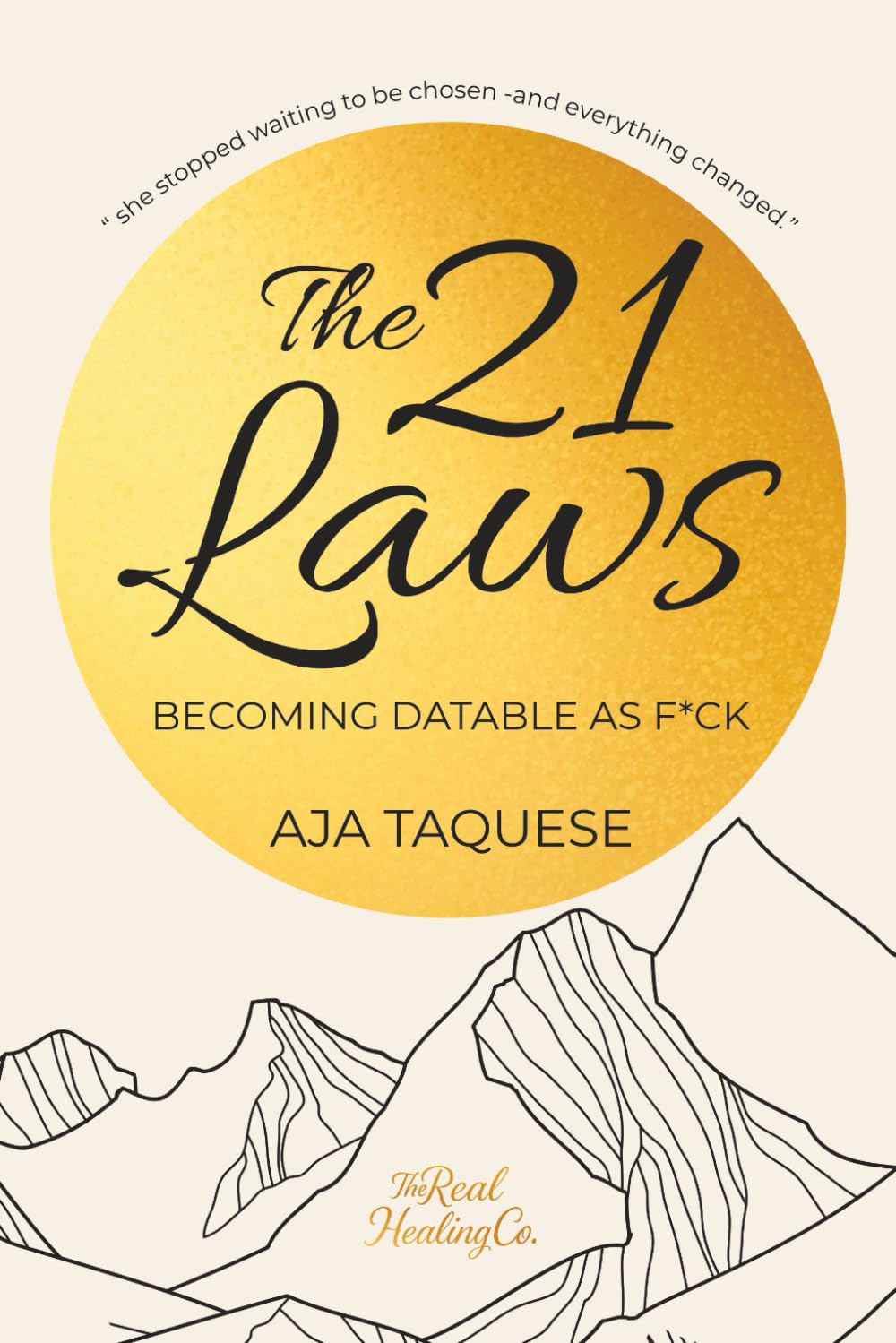 Becoming Datable as F*ck: The 21 Laws of Healing Self-Worth and Attracting a Love That Feels Like Peace