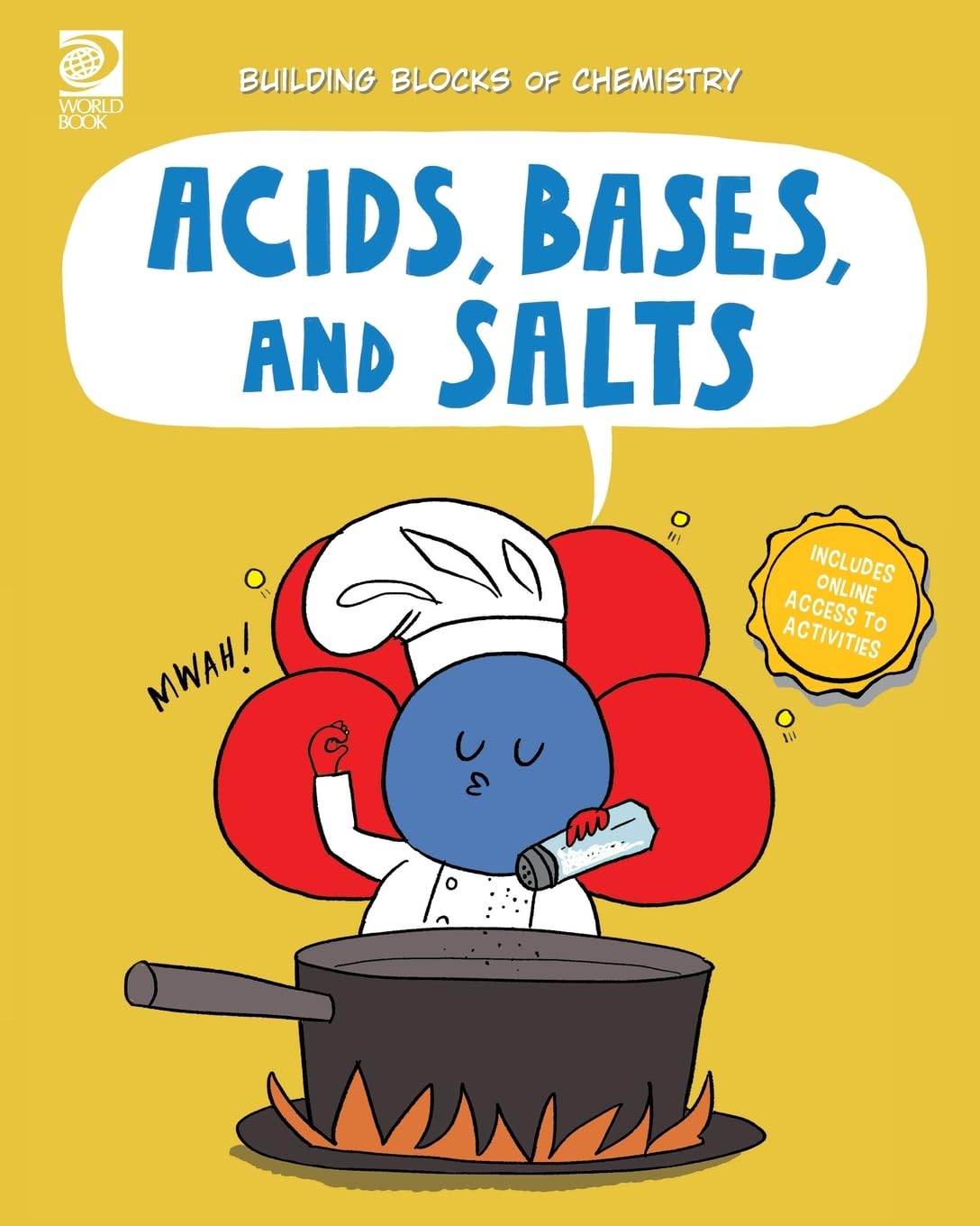 World Book - Building Blocks of Chemistry - Acids, Bases, and Salts