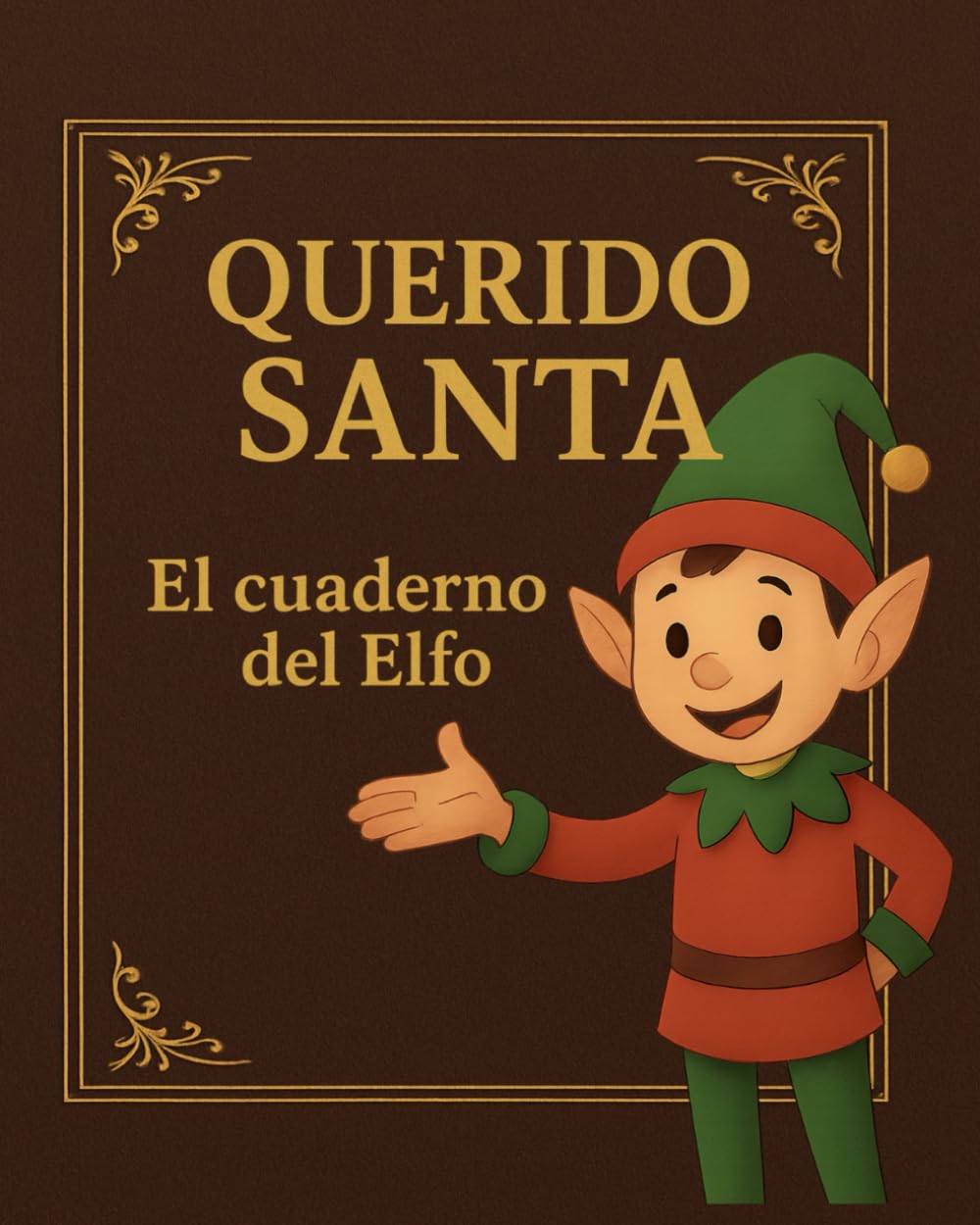 Querido Santa: El cuaderno del Elfo