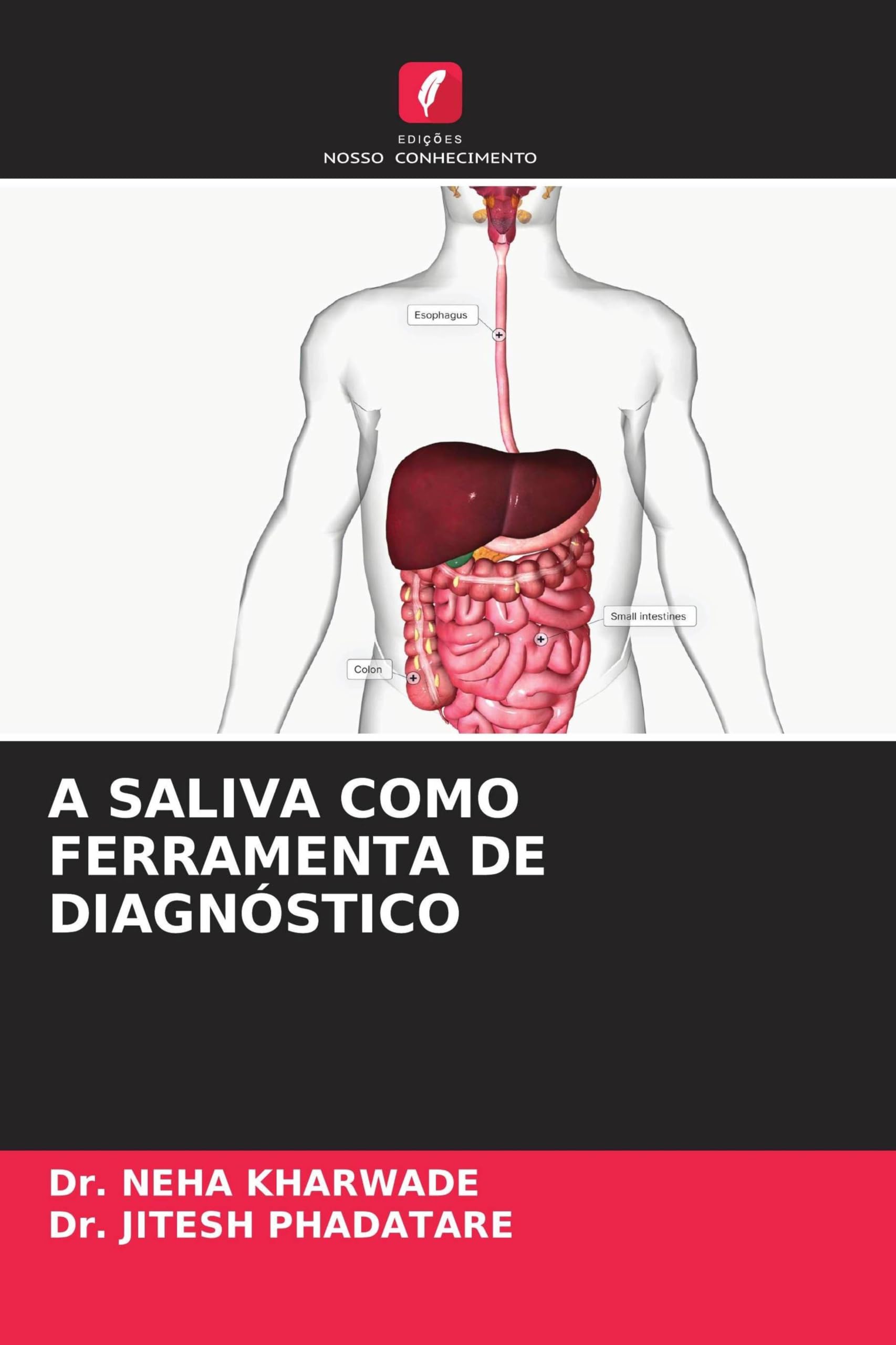 A SALIVA COMO FERRAMENTA DE DIAGNÓSTICO