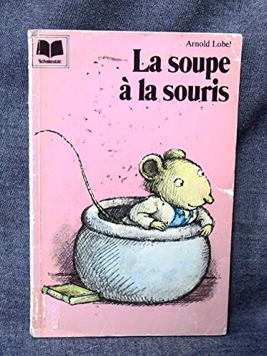 soupe a la souris (la) [French] 2211047823 Book Cover