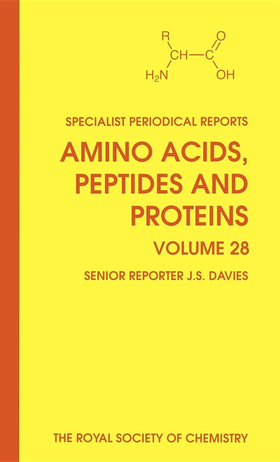 Amino Acids, Peptides and Proteins (Specialist Periodical Reports, Vol