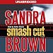 Smash Cut: A Novel