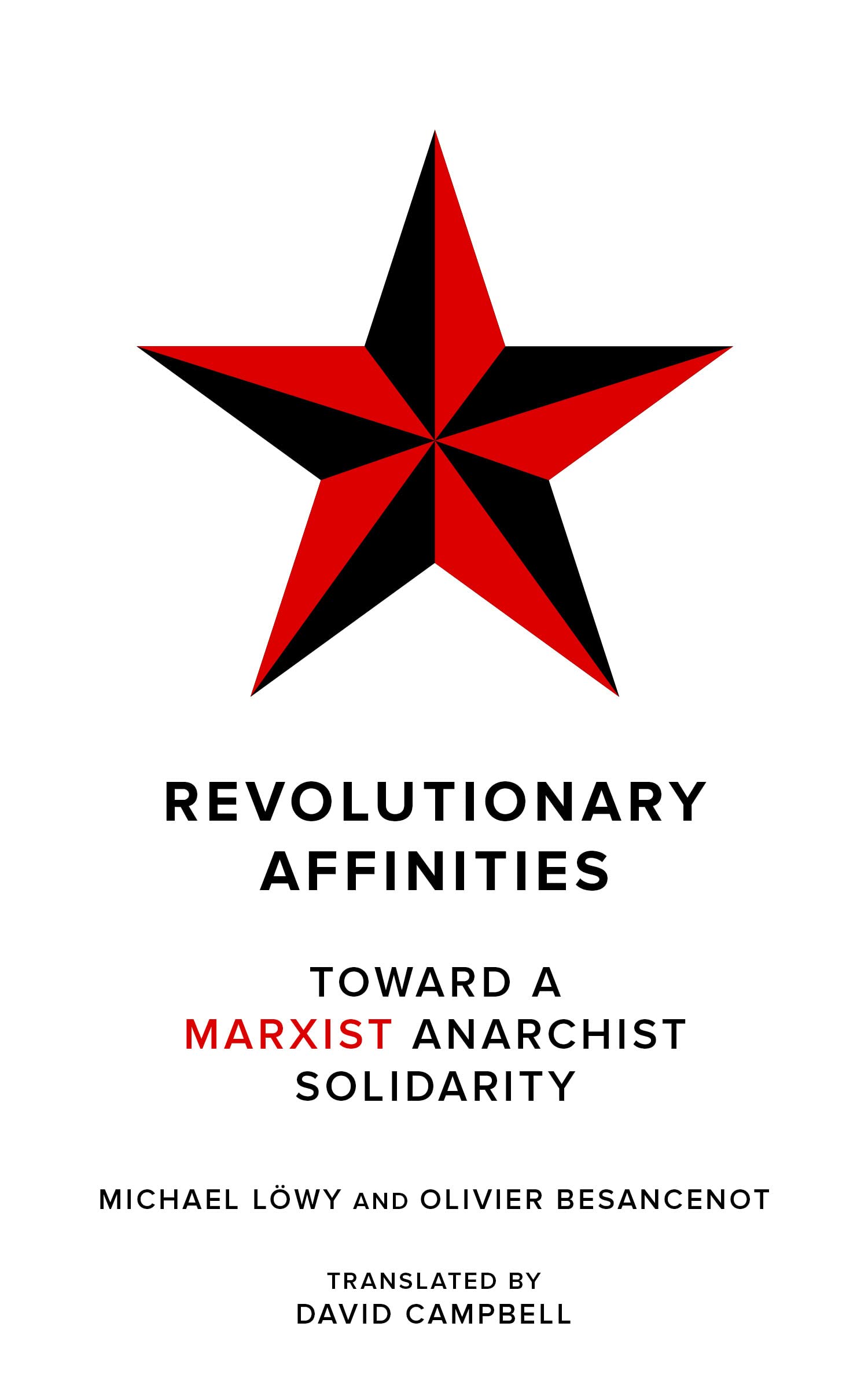 Revolutionary Affinities: Towards a Marxist Anarchist Solidarity (KAIROS)