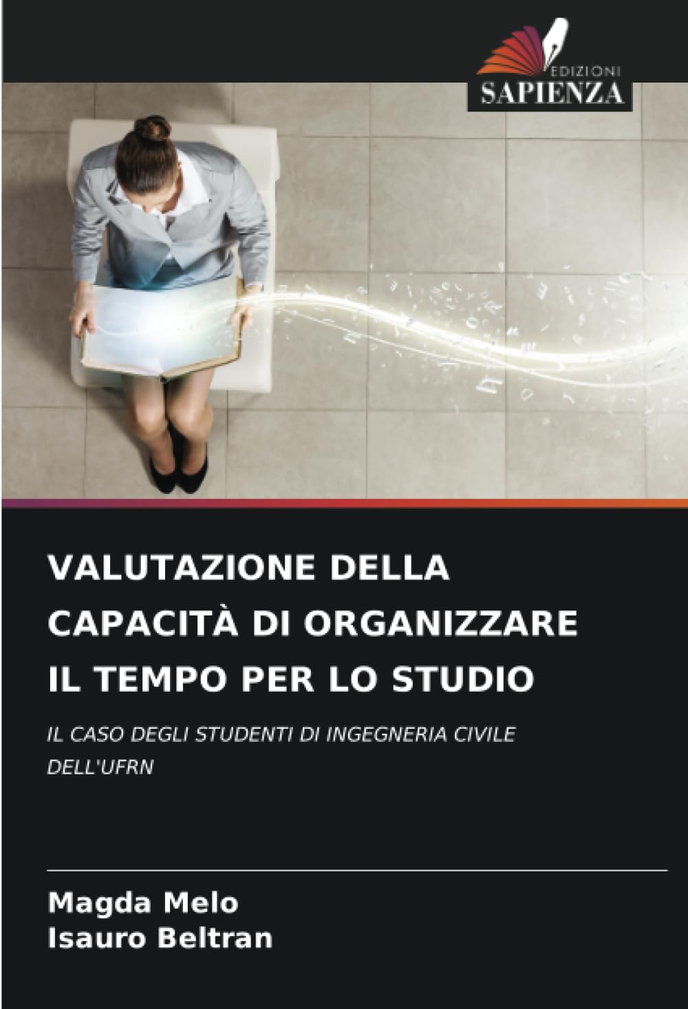VALUTAZIONE DELLA CAPACITÀ DI ORGANIZZARE IL TEMPO PER LO STUDIO: IL CASO DEGLI STUDENTI DI INGEGNERIA CIVILE DELL'UFRN