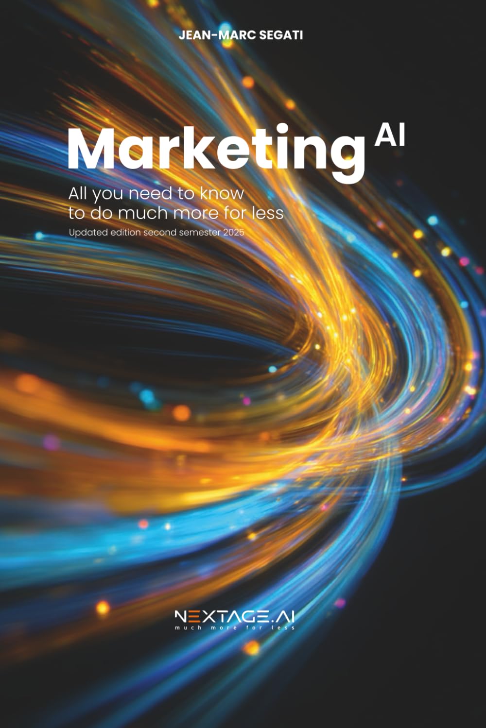 Marketing AI: All you need to know to do much more for less