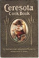 Ceresota Cook Book B00IT6RNG6 Book Cover