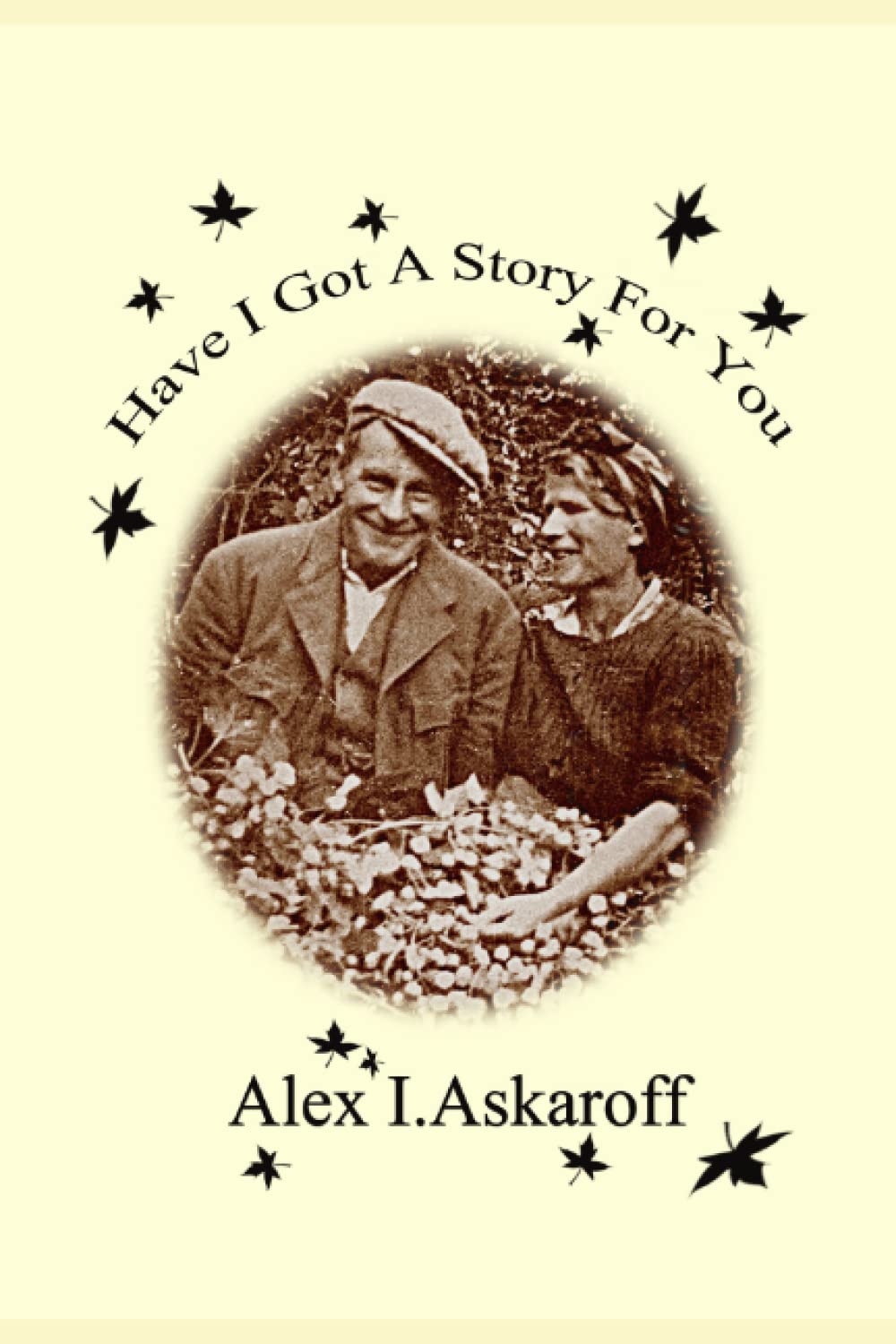Have I Got A Story For You: 5 (On The Road Series)