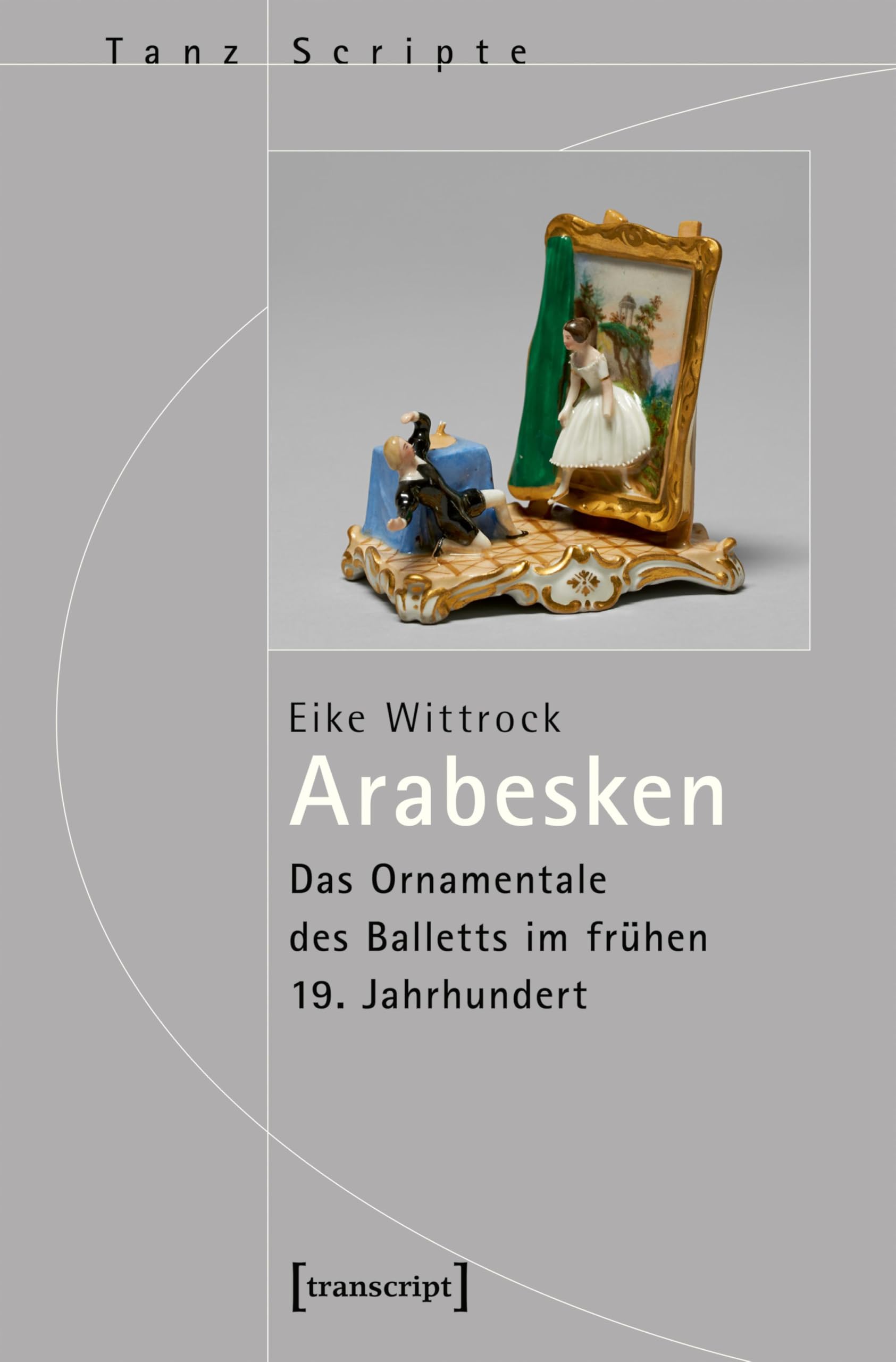 Livre Arabesken histoire ballet romantique tanzscripte