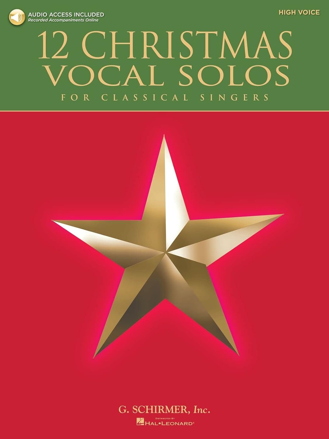 12 Christmas Vocal Solos for Classical Singers High Voice with Recordings of Piano Accompaniments Available Online