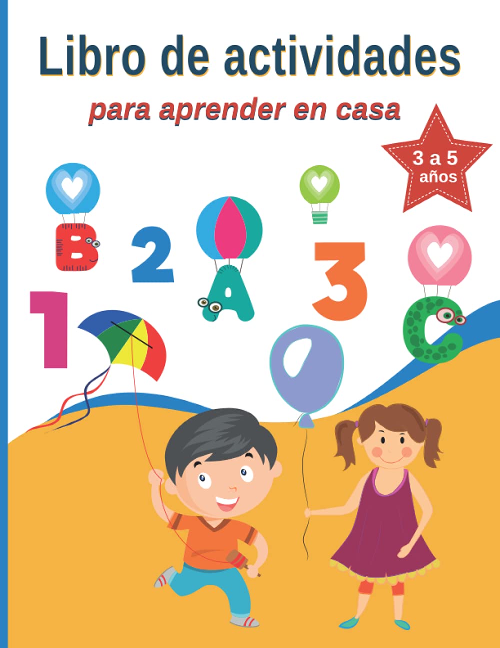 Buy Libro de actividades para aprender en casa: 3 a 5 años | Aprender a ...