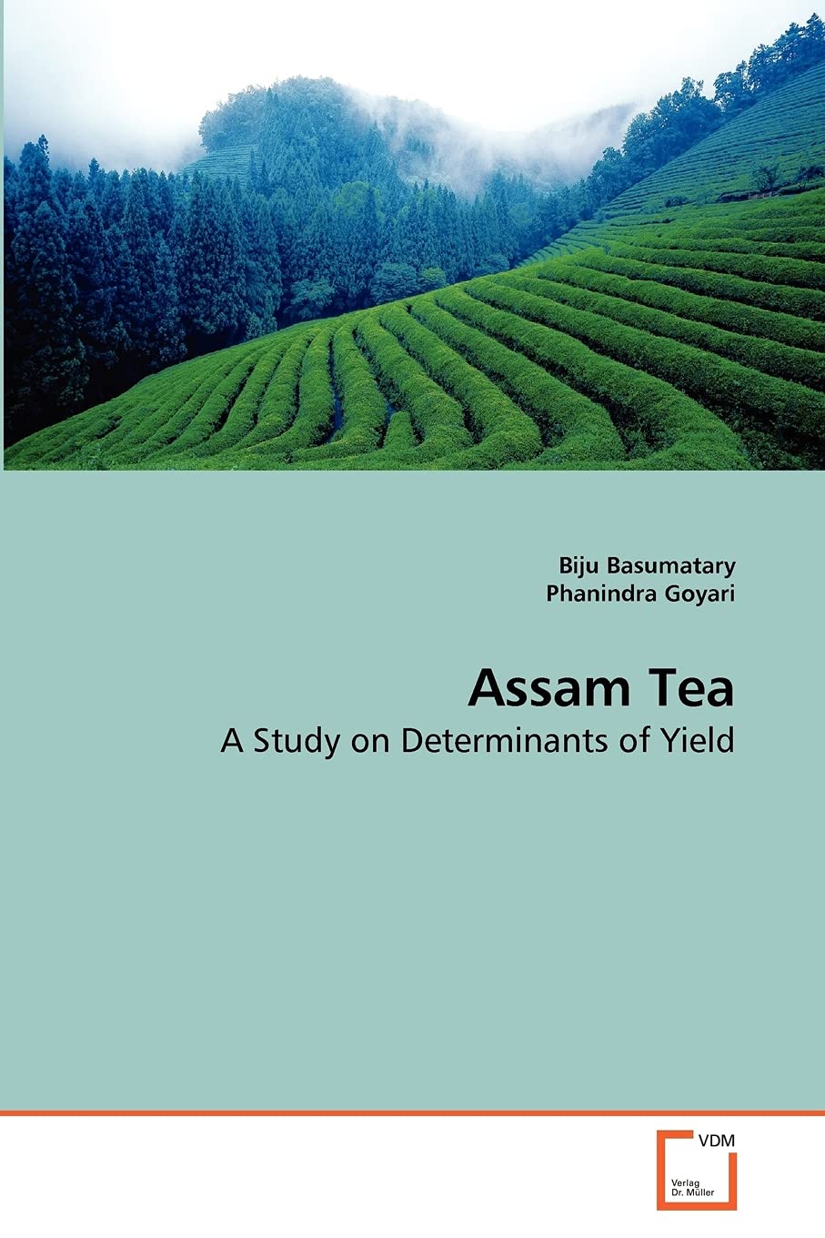 Assam Tea: A Study on Determinants of Yield